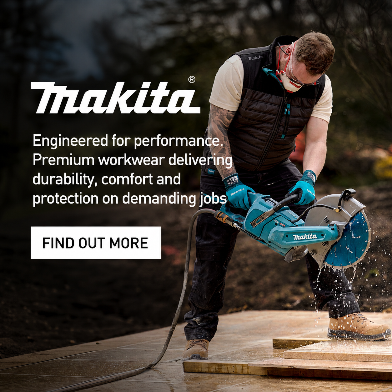 Makita advertisement showing a worker cutting concrete with a blue power cutter; overlay text highlights performance and a 'Find out more' CTA.